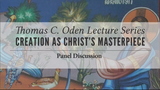 Oden Lectures 2023 - Creation as Christ's Masterpiece